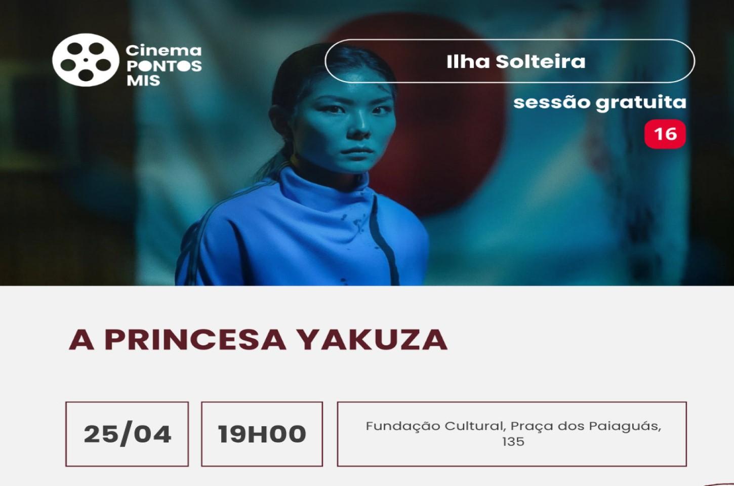 Cine Paiaguás exibe “A Princesa Yakuza” gratuitamente neste sábado em Ilha Solteira