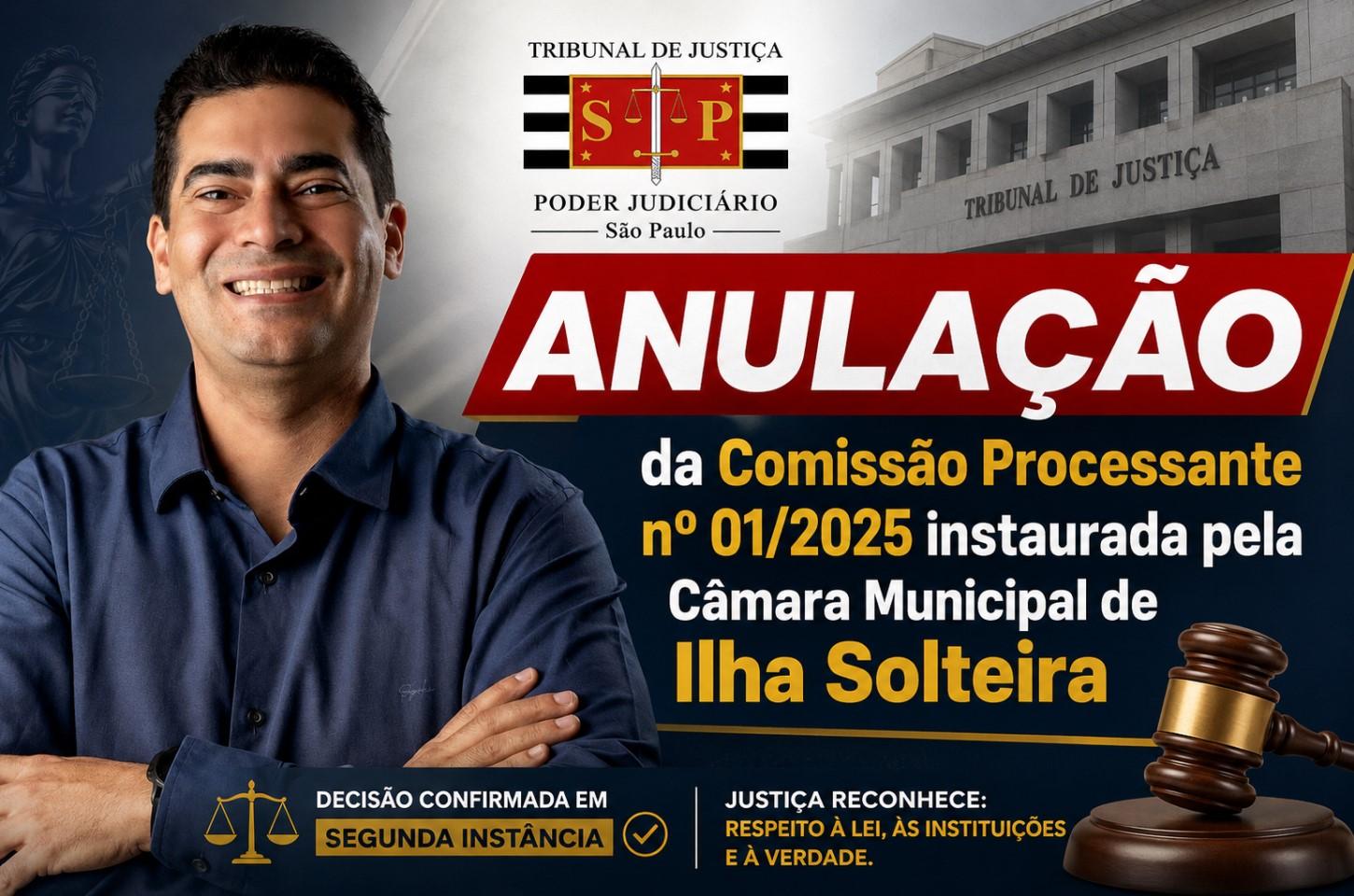 Tribunal de Justiça mantém decisão e anula Comissão Processante contra vice-prefeito Dr. Miguel em Ilha Solteira