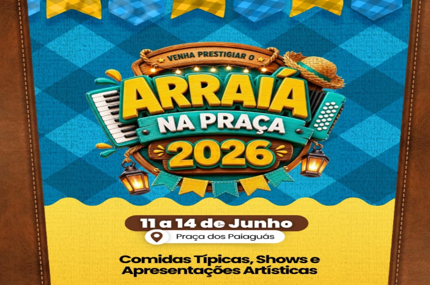 Arraiá na Praça começa nesta quinta-feira com quatro dias de festa, cultura e tradição em Ilha Solteira