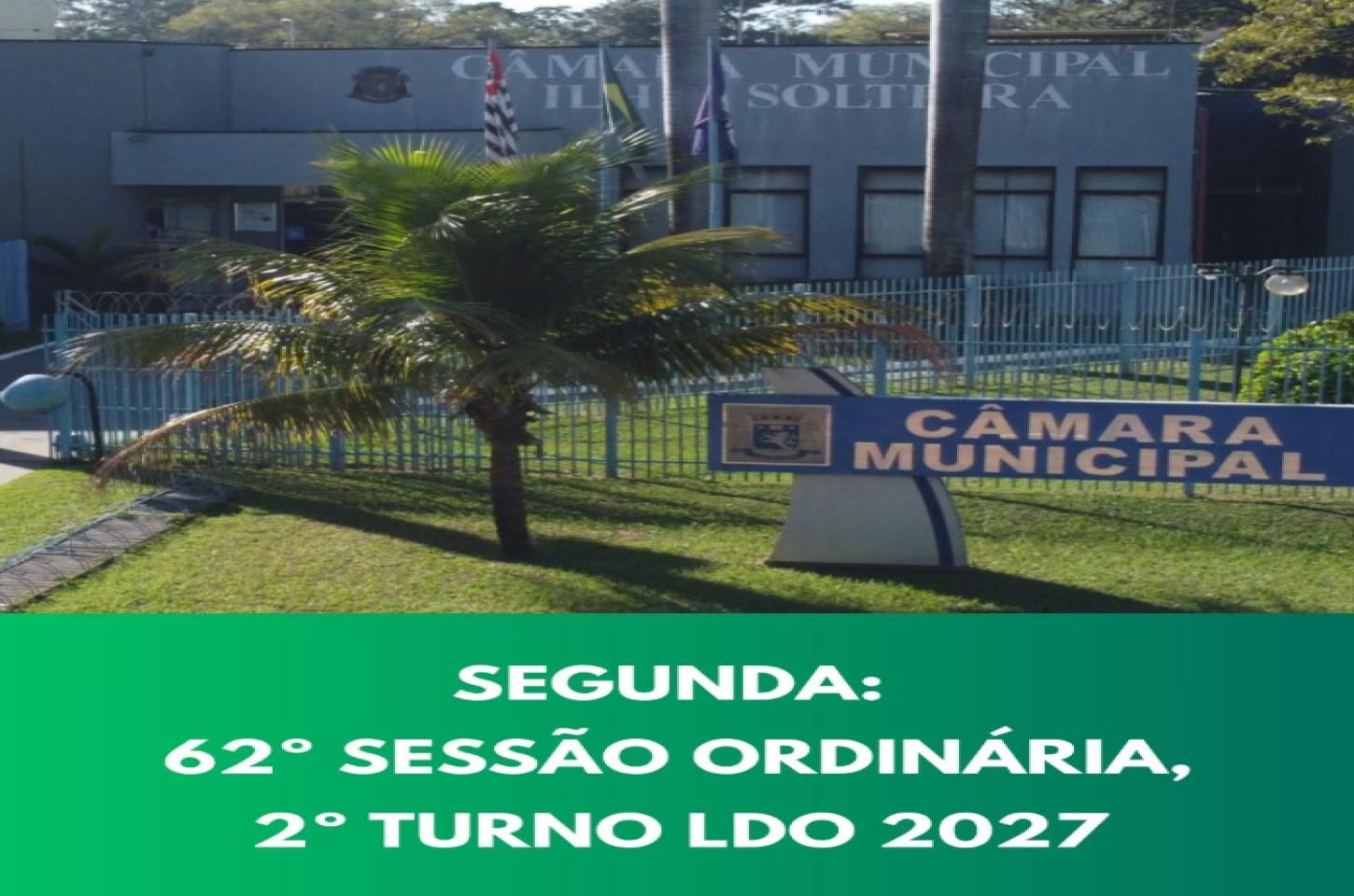 Câmara de Ilha Solteira realiza na segunda-feira a 62ª Sessão Ordinária com votação em 2º turno da LDO 2027