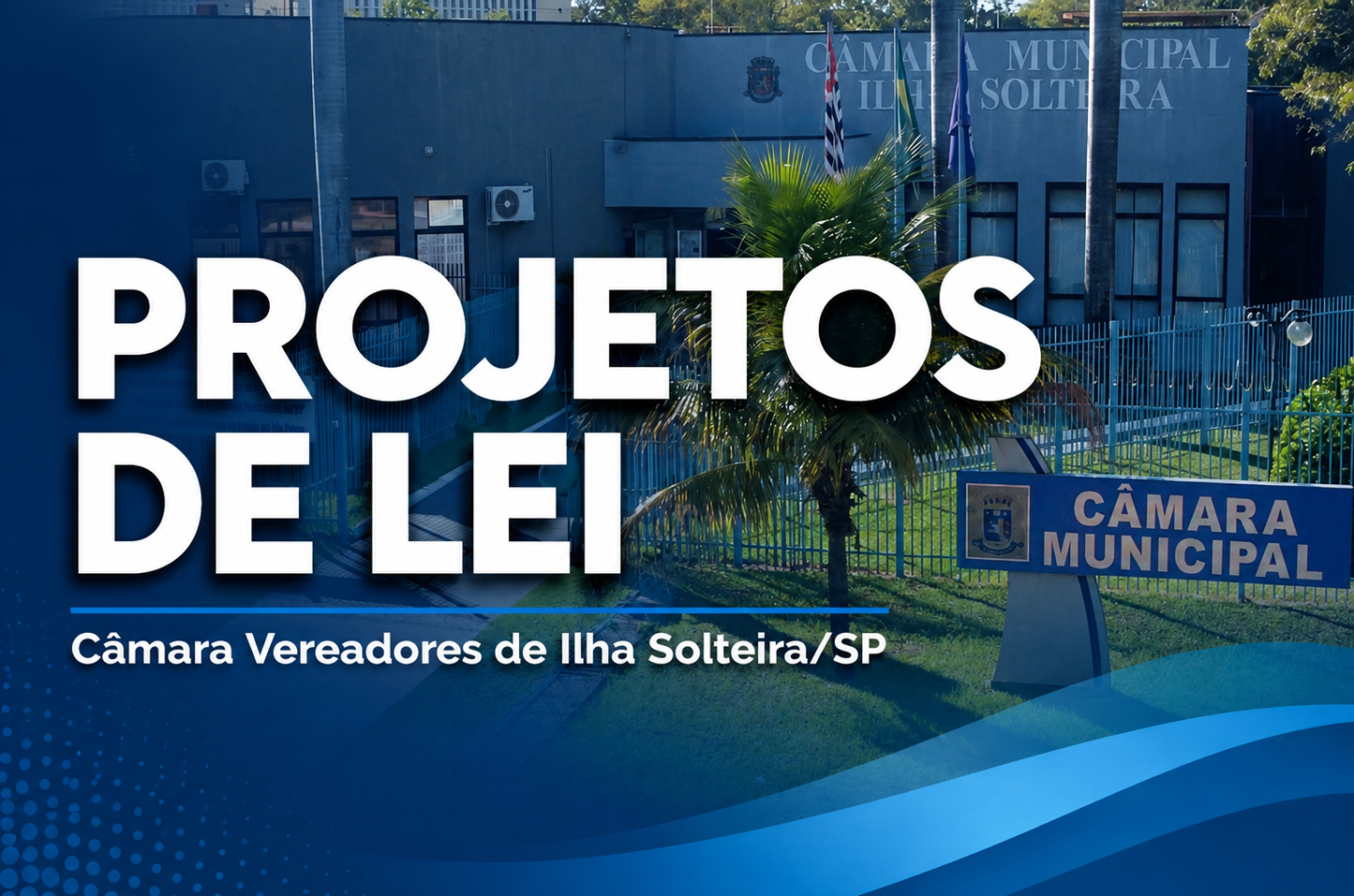 Câmara de Ilha Solteira recebe quatro projetos de lei durante a 58ª Sessão Ordinária