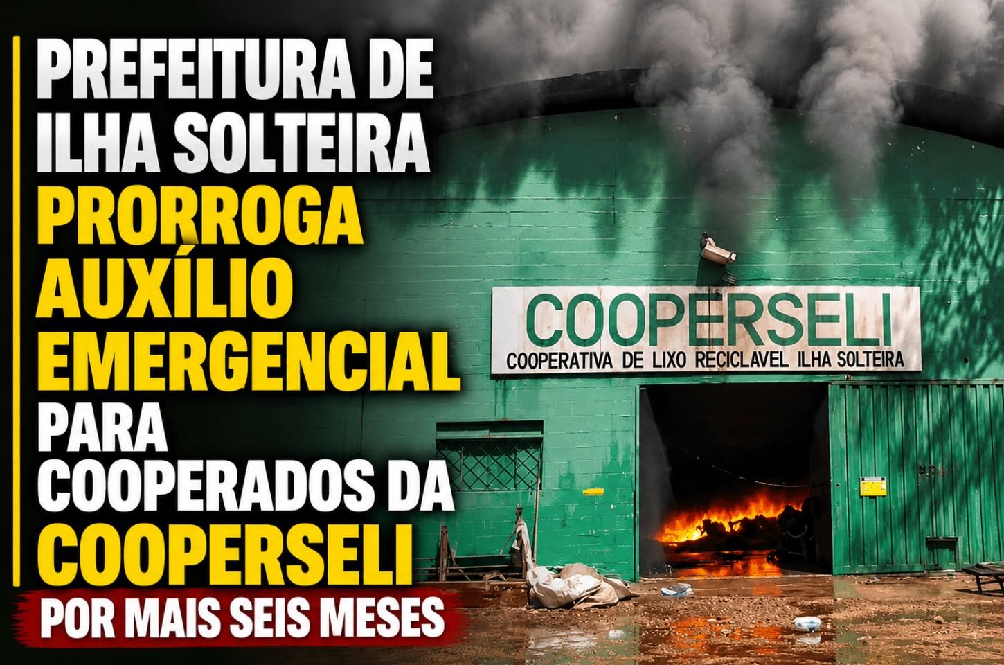 Prefeitura de Ilha Solteira prorroga auxílio emergencial para cooperados da COOPERSELI por mais seis meses