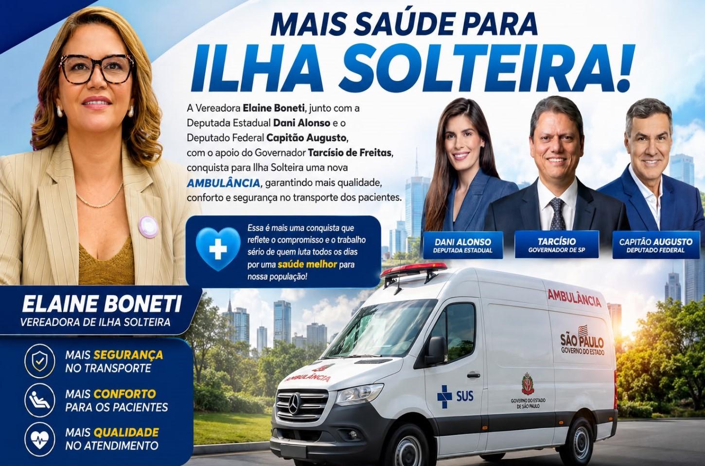 Vereadora Elaine Boneti viabiliza nova ambulância para reforçar a saúde de Ilha Solteira