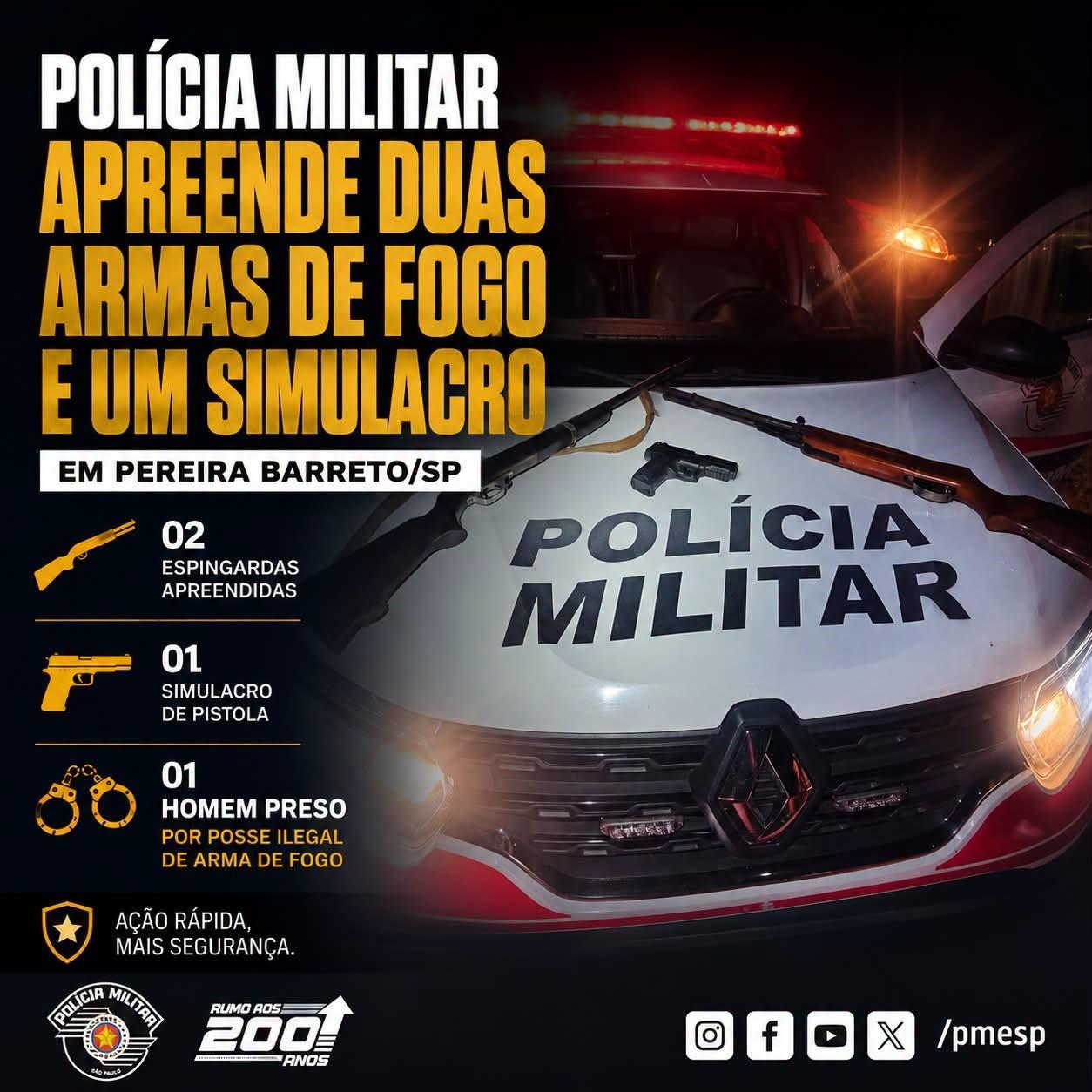 Polícia Militar apreende armas de fogo e simulacro durante ocorrência em Pereira Barreto