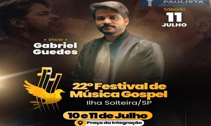22º Festival Gospel de Ilha Solteira começa nesta sexta-feira com competição musical e show de Gabriel Guedes