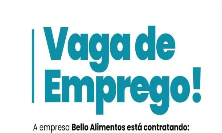 Bello Alimentos abre vaga para Auxiliar de Produção em Ilha Solteira