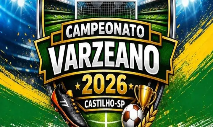 Campeonato Varzeano de Castilho 2026 abre inscrições e promete movimentar o futebol amador da cidade