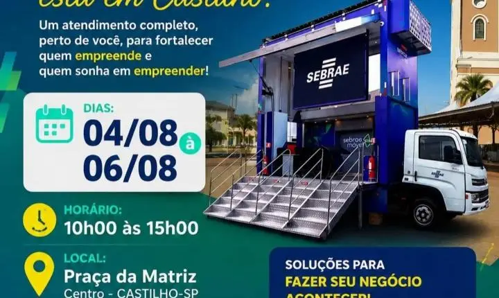 Sebrae Móvel oferece atendimento gratuito para empreendedores em Castilho entre os dias 4 e 6 de agosto